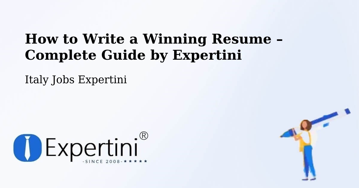 Resume Writing Guide for Job Seekers – Grottaferrata - Grottaferrata, Italy Jobs Expertini