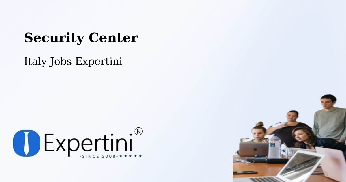 Security Center - Italy Jobs Expertini